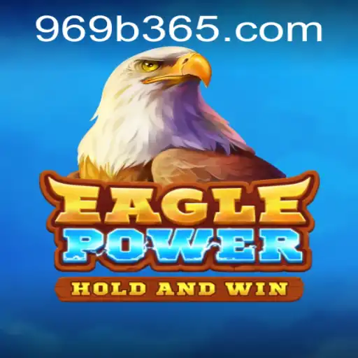 EaglePower: Unveiling the Exciting New Gameplay with Code 969b